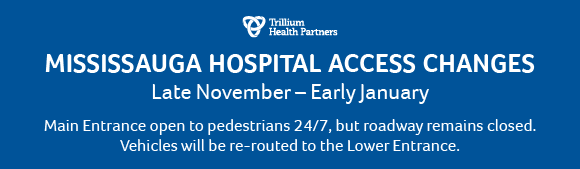 Temporary Access Changes at Mississauga Hospital