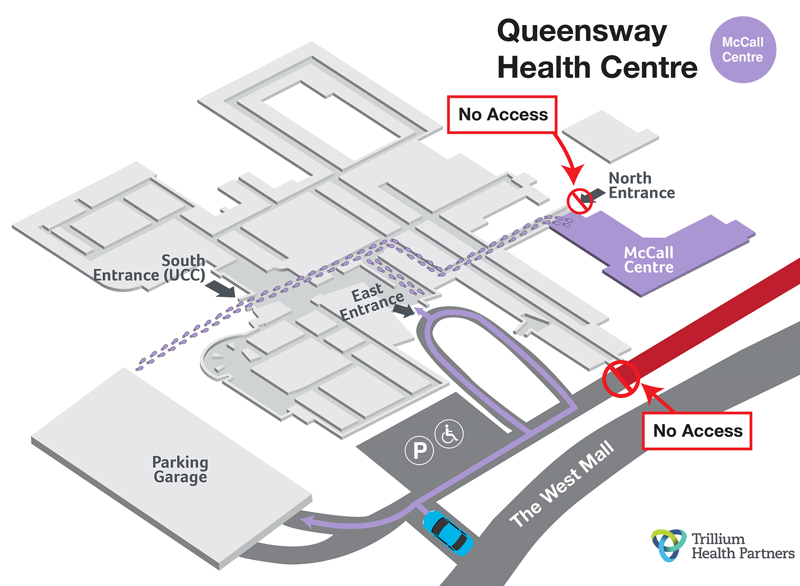 When driving, enter from The West Mall, turn at Sherway Drive. From there, turn left to access Parking Garage, or right to access patient drop-off loop for East Entrance. North Entrance will be closed, and there will also be no road access to North Entrance. To get to McCall Centre – from Patient Drop-off at East Entrance – walk straight to end of lobby, then turn right. When you reach a set of elevators (will be on your left) – here, turn right via short hallway, then left to a longer hallway. This will take you to McCall Centre (at the end of hallway, on your right). To get to McCall Centre – from Parking garage, enter via South Entrance (UCC) walk straight until you reach second set of elevators (will be on your left) – here, turn right via short hallway, then left to a longer hallway. This will take you to McCall Centre (at the end of hallway, on your right).